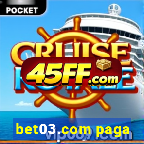 bet03.com paga